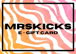 Mrskicks - E Gift Card